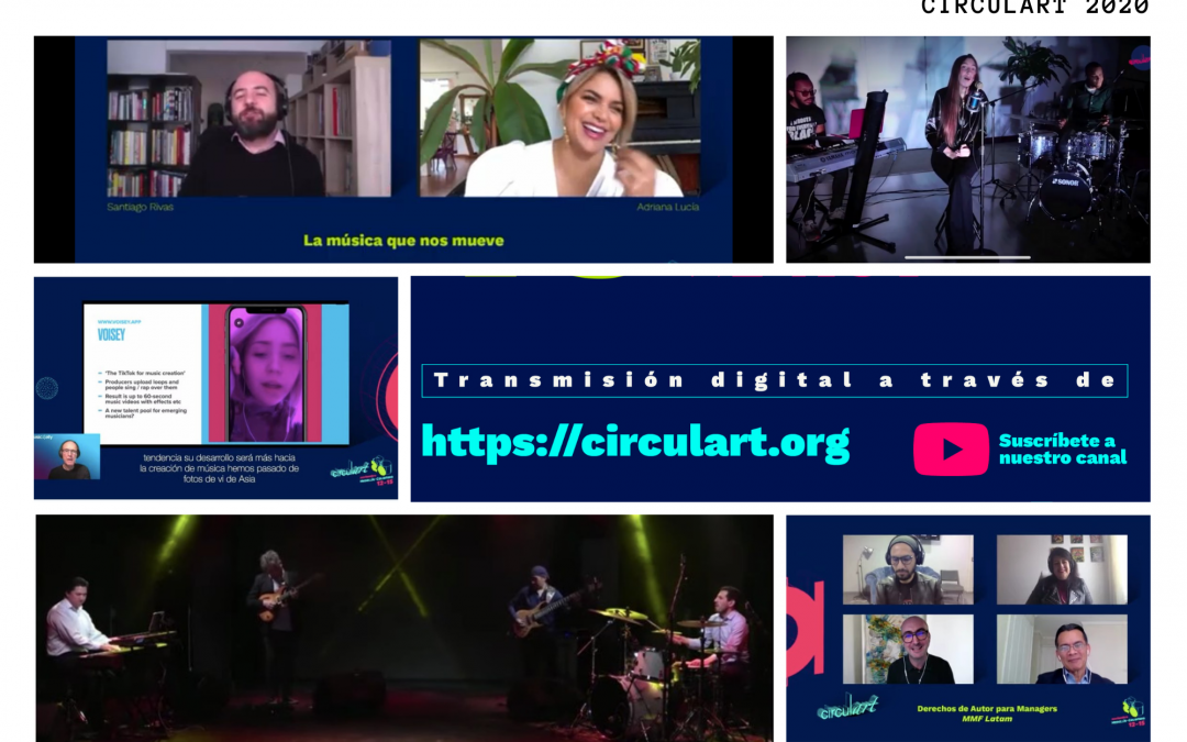 Primer día #Circulart2020. Un encuentro virtual donde la palabra: “Música” abrazó a todos los participantes