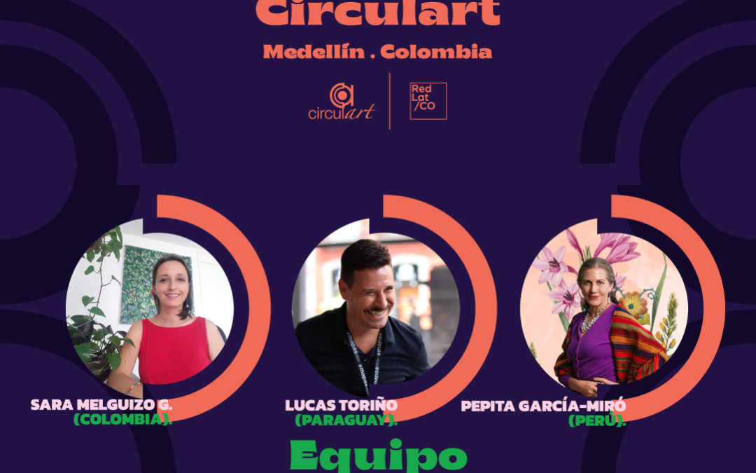 Te presentamos al equipo curatorial de #Circulart2022