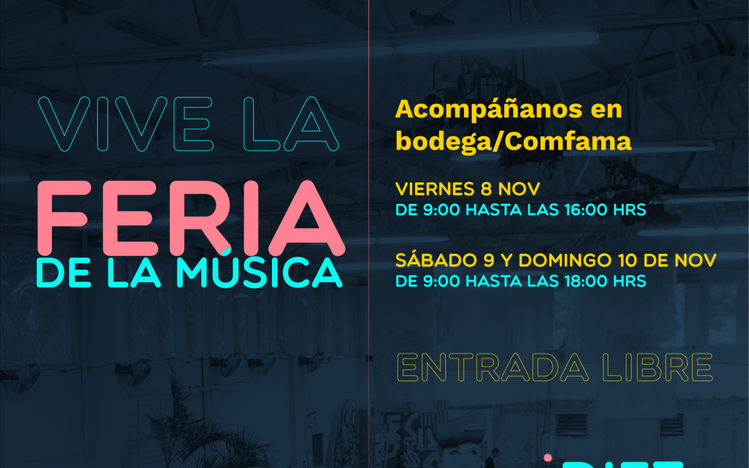 Te Esperamos En La Feria De La Música