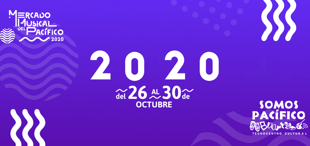 Mercado Musical del Pacífico 2020