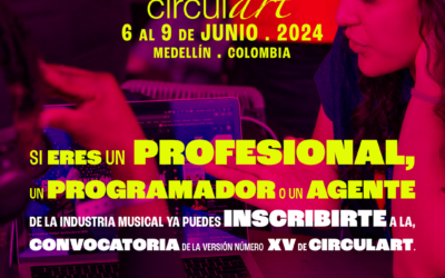 Profesionales y programadores(as) de la música global ya pueden ser parte de la versión número XV de Circulart