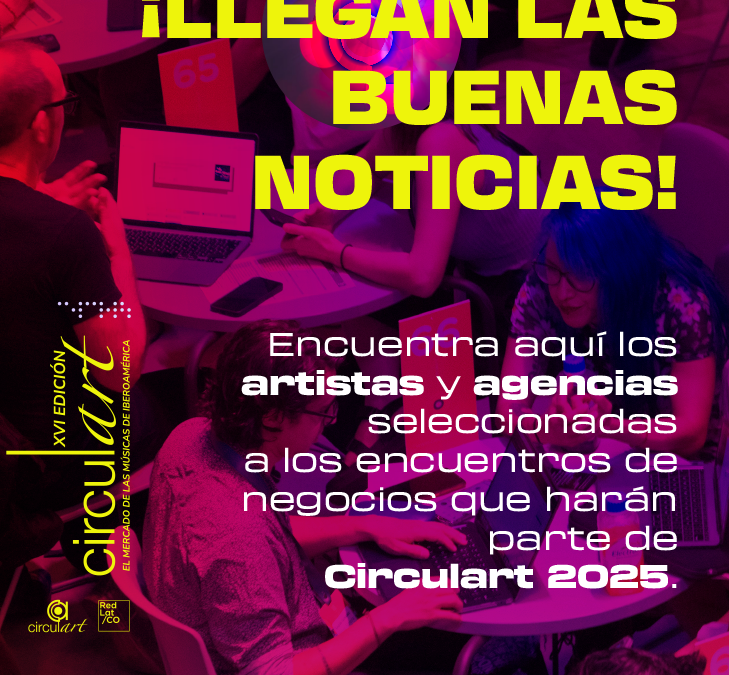 Descubre los Artistas y Agencias seleccionados para los encuentros de negocios en Circulart 2025